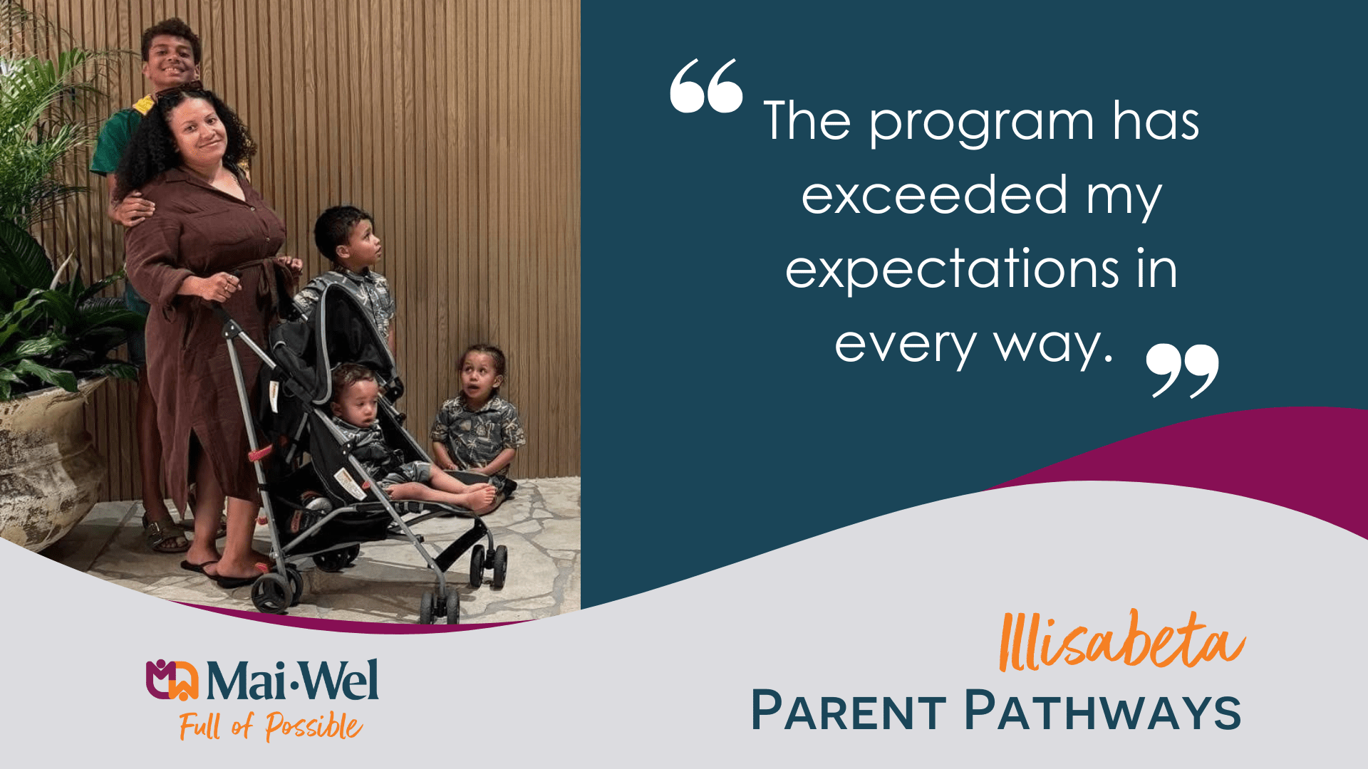 Illisbeta is thrilled with the Parent Pathways Program