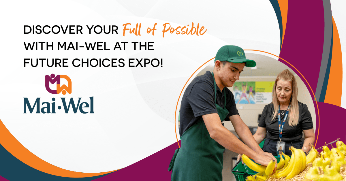 Discover what’s full of possible with Mai-Wel at the Future Choices Expo! (1200 x 628 px) Discover your full of possible with Mai-Wel at the future choices expo.