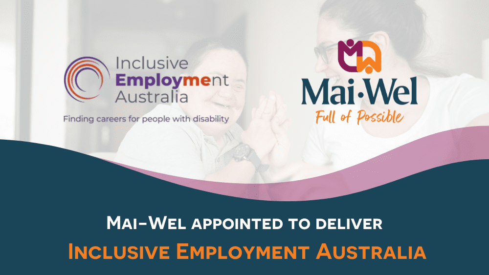 Mai-Wel appointed to deliver Inclusive Employment Australia