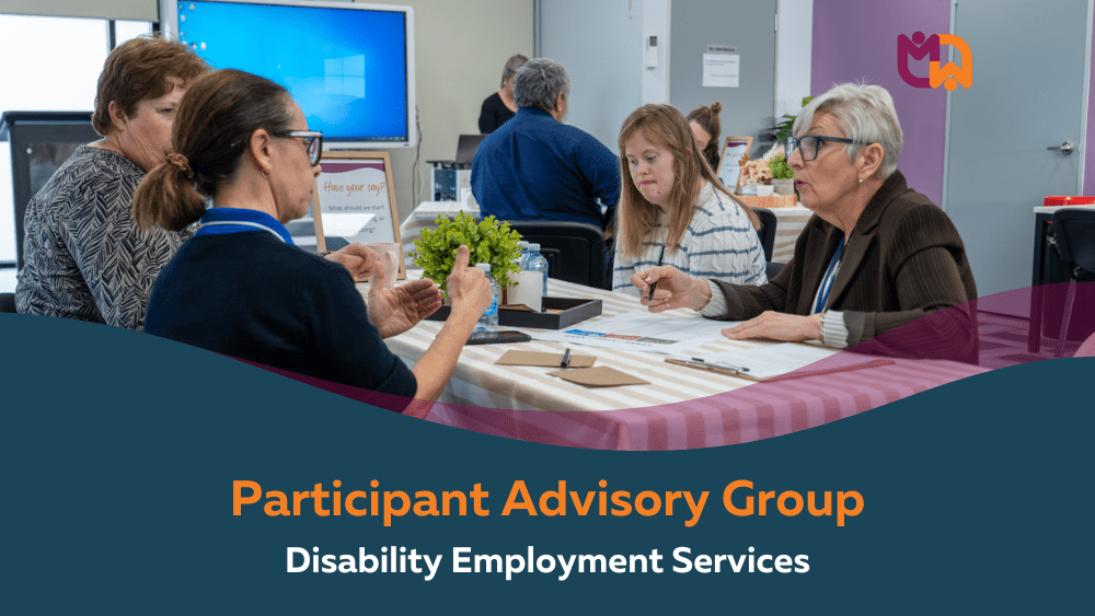 Participant Advisory Group Disability Employment Services