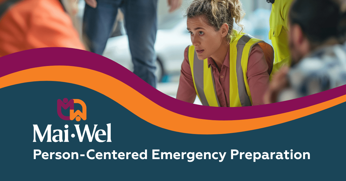 Mai-Wel Person-Centred Emergency Preparation