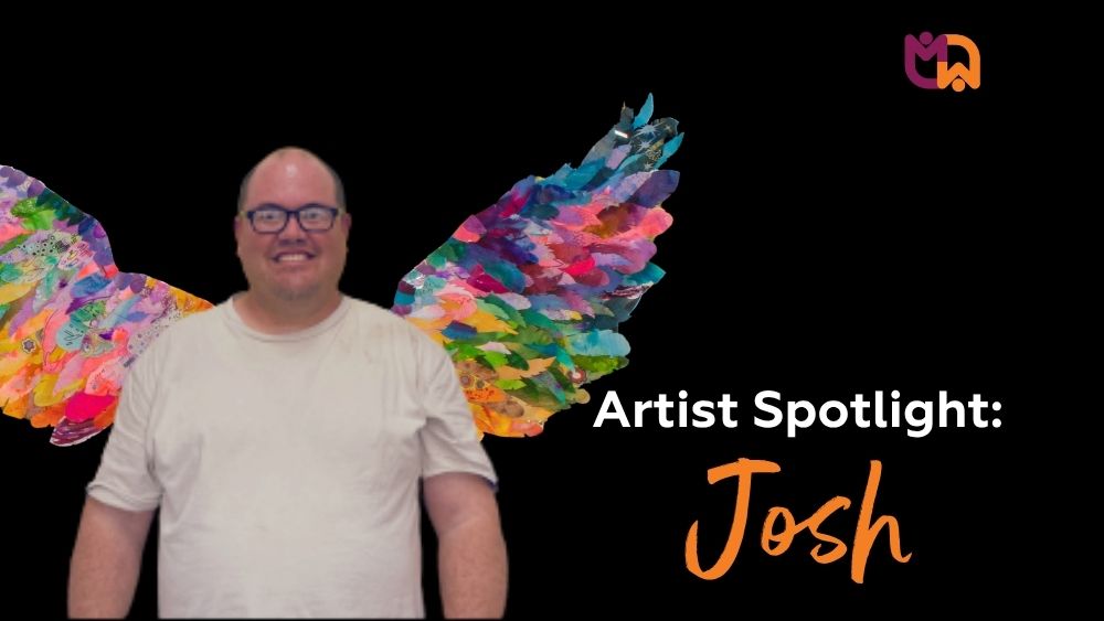 Tile graphic reading "Artist Spotlight: Josh" on a black background, next to a photo of Josh smiling in front of a large pair of colourful mixed media wings made from painted feather shapes, with the Mai-Wel logo in the top right corner.